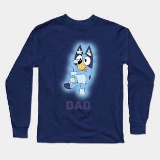 Bluey DaD. Long Sleeve T-Shirt